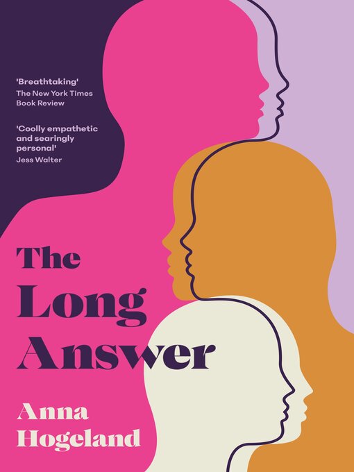 Title details for The Long Answer by Anna Hogeland - Available